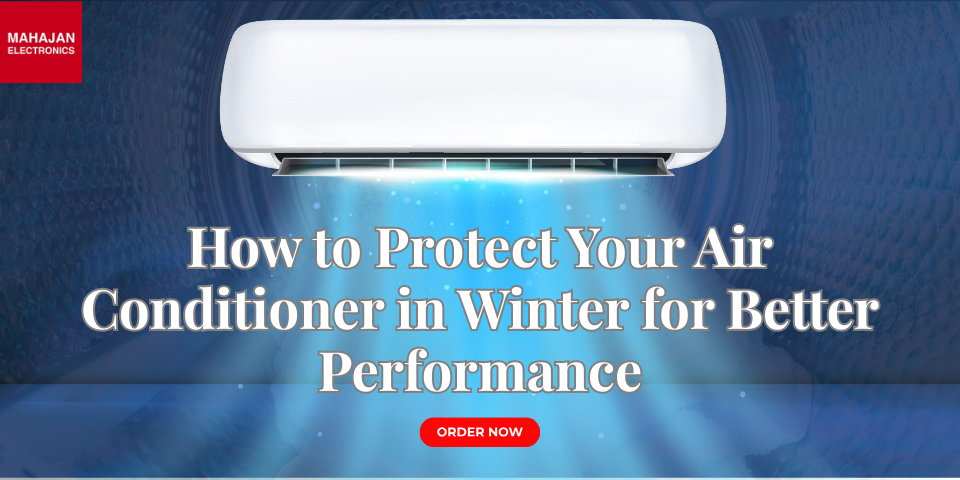 How to Protect Your Air Conditioner in Winter for Better Performance
