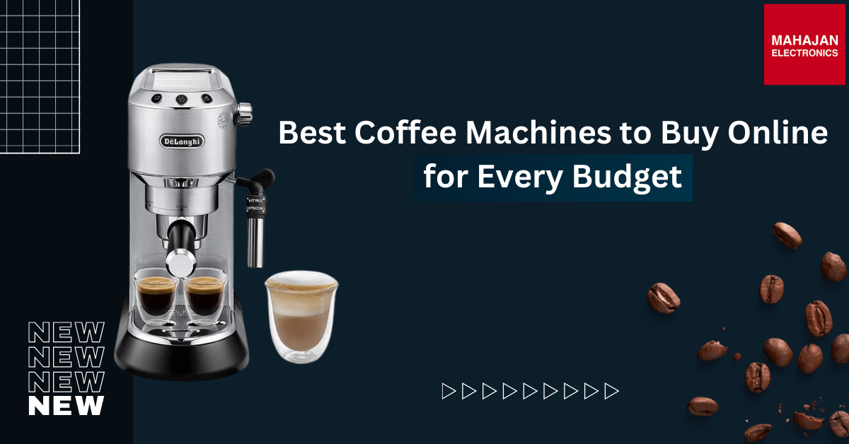 Best Coffee Machines to Buy Online for Every Budget