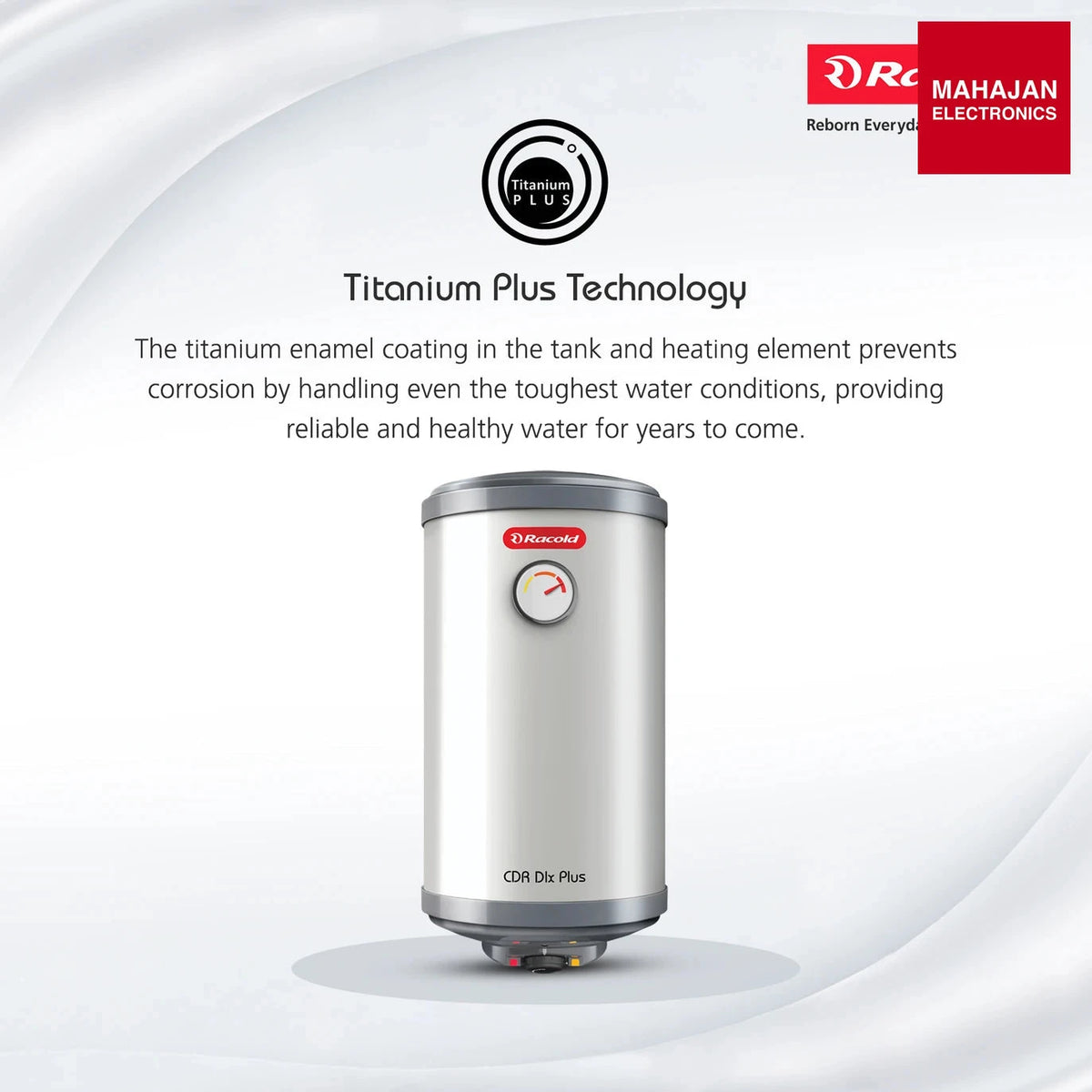 Racold CDR DLX Plus 25L 5 Star Storage Water Geyser – Titanium Plus Tank, Fast Heating, Vertical Mount Racold – Mahajan Electronics Online.