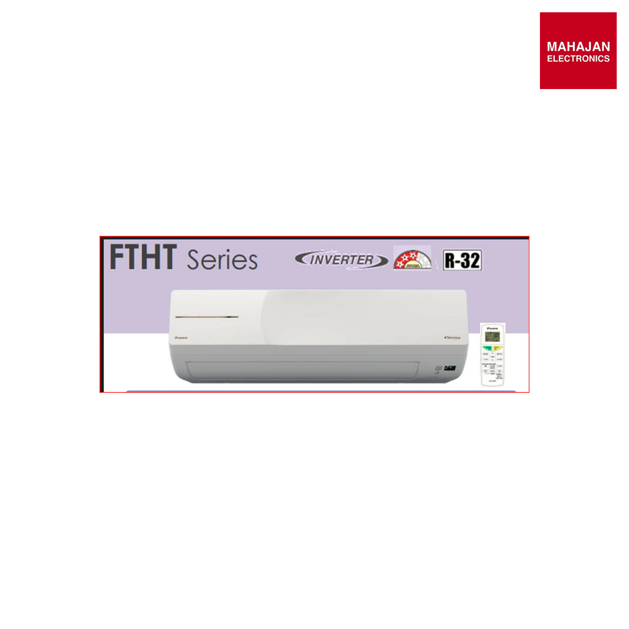 Daikin FTHT60XV16UAA 1.8 Ton 3 Star Hot & Cold Inverter Split AC | Copper Condenser | 10-Year Compressor Warranty | Mahajan Electronics Delhi NCR