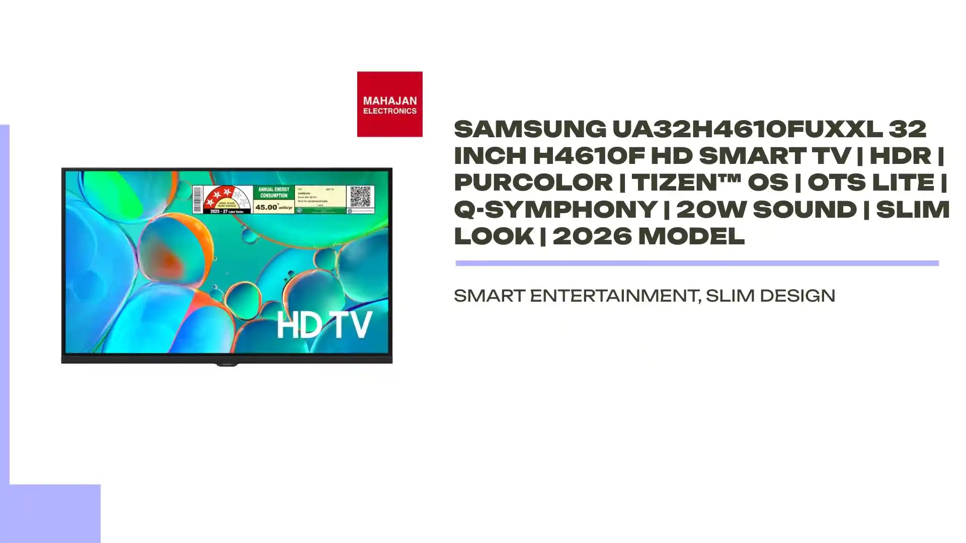 Samsung UA32H4610FUXXL 32 Inch H4610F HD Smart TV | HDR | PurColor | Tizen™ OS | OTS Lite | Q-Symphony | 20W Sound | Slim Look | 2026 Model by@Outfy
