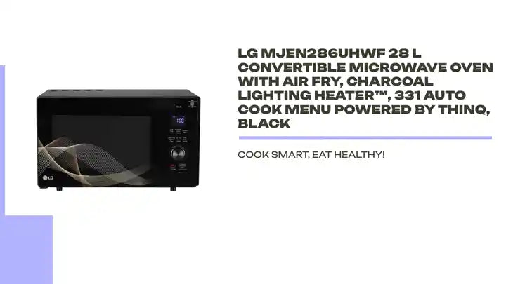 LG MJEN286UHWF 28 L Convertible Microwave Oven with Air Fry, Charcoal Lighting Heater™, 331 Auto Cook Menu Powered by Thinq, Black by@Outfy