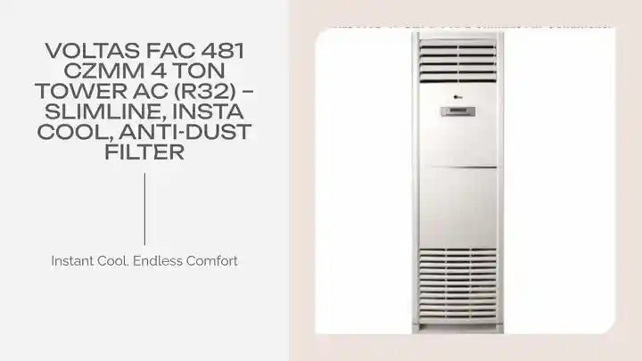 Voltas FAC 481 CZMM 4 Ton Tower AC (R32) – Slimline, Insta Cool, Anti-Dust Filter by@Outfy