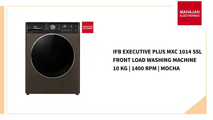 IFB Executive Plus MXC 1014 SSL Front Load Washing Machine 10 kg | 1400 rpm | Mocha by@Outfy
