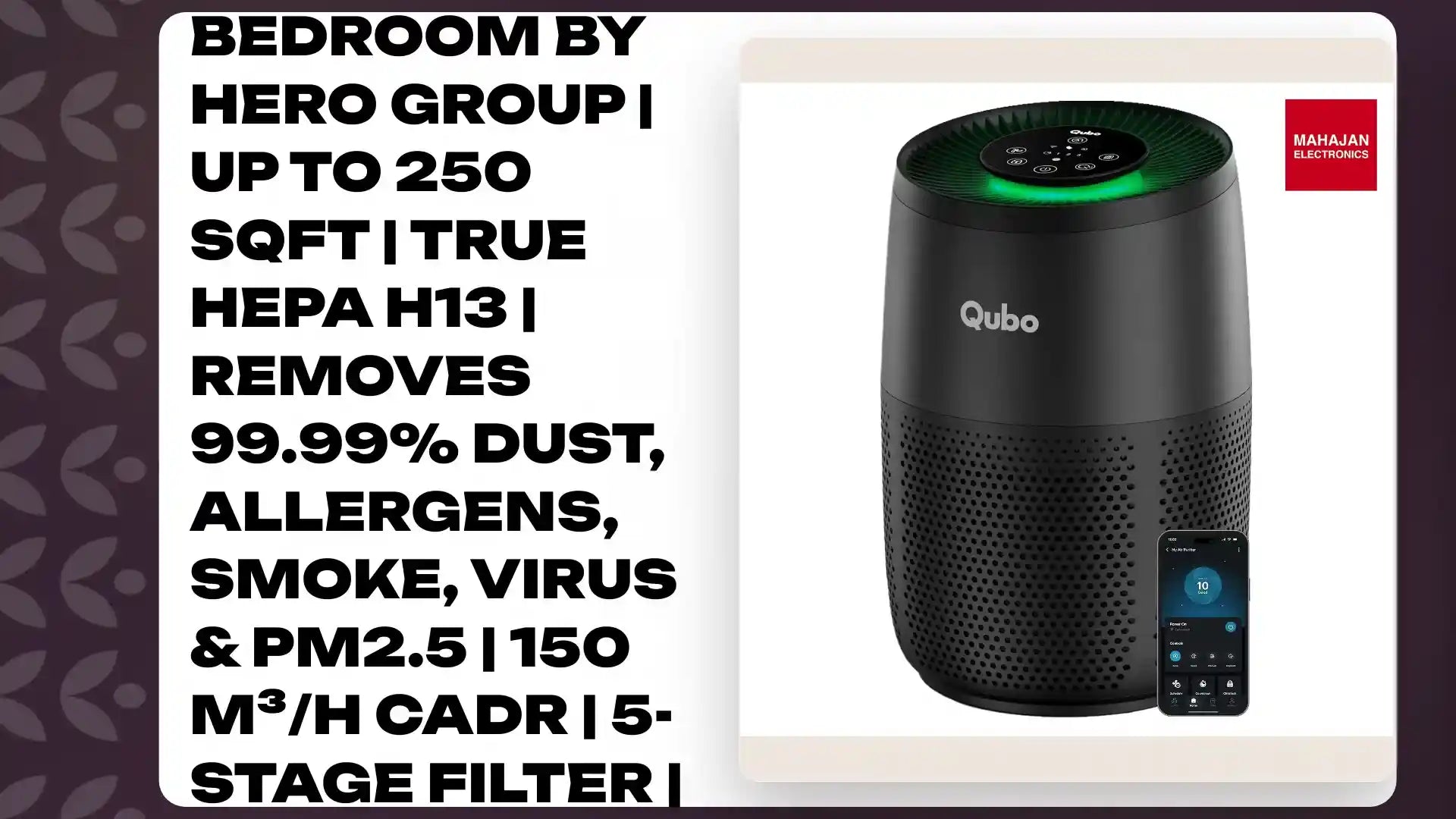 Qubo R250 Smart Air Purifier for bedroom by Hero Group | Up to 250 SqFt | True HEPA H13 | Removes 99.99% Dust, Allergens, Smoke, Virus & PM2.5 | 150 m³/h CADR | 5-Stage Filter | App Control | 9000 Hrs Filter Life by@Outfy