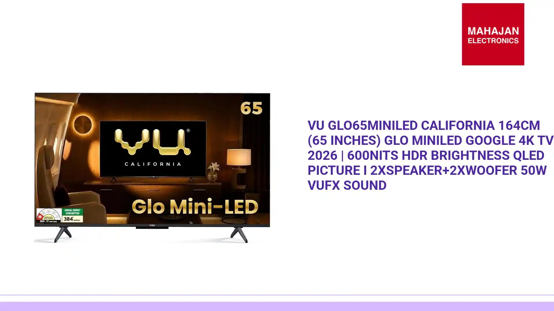 Vu GLO65MINILED California 164cm (65 inches) Glo MiniLED Google 4K TV 2026 | 600Nits HDR Brightness QLED Picture I 2xSpeaker+2xWoofer 50W VuFX Sound by@Outfy