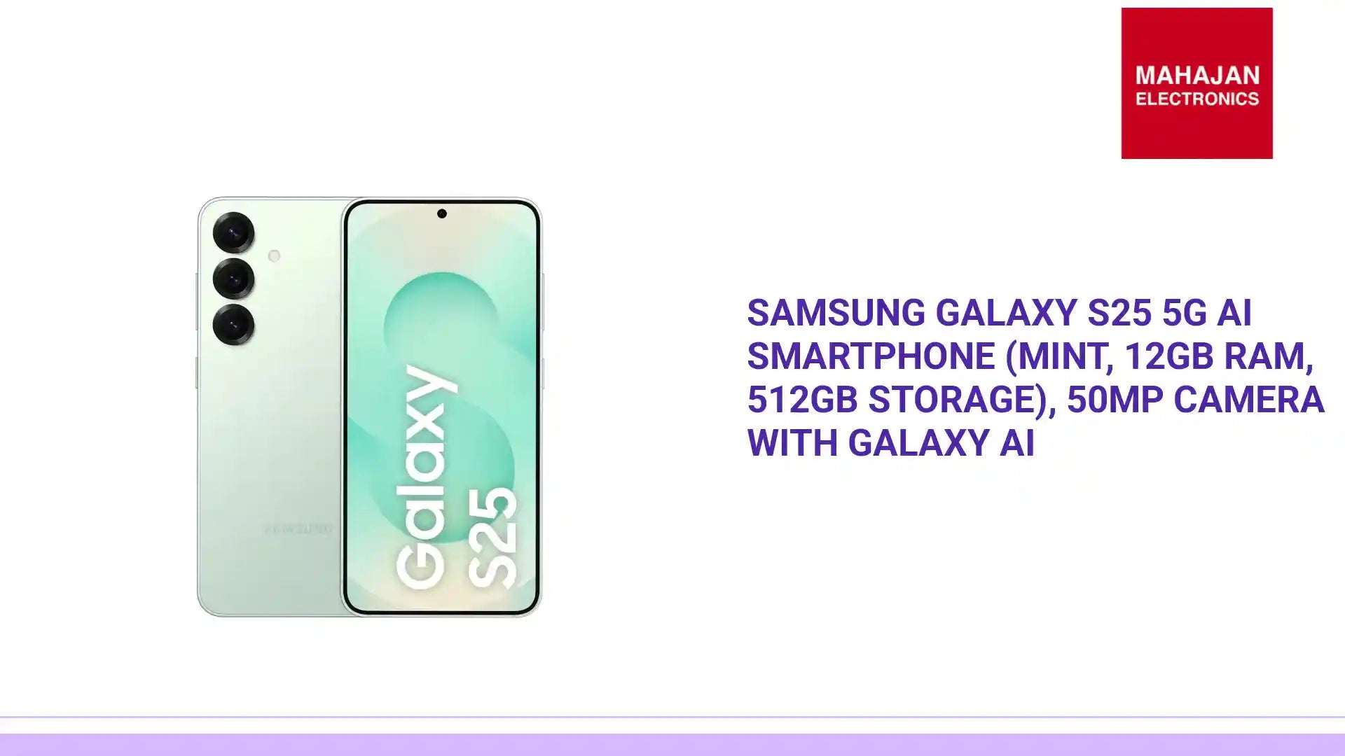 Samsung Galaxy S25 5G AI Smartphone (Mint, 12GB RAM, 512GB Storage), 50MP Camera with Galaxy AI by@Outfy