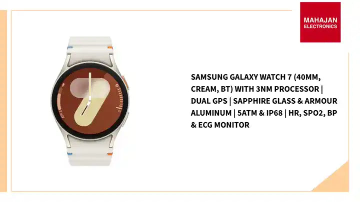 Samsung Galaxy Watch 7 (40mm, Cream, BT) with 3nm Processor | Dual GPS | Sapphire Glass & Armour Aluminum | 5ATM & IP68 | HR, SpO2, BP & ECG Monitor by@Outfy