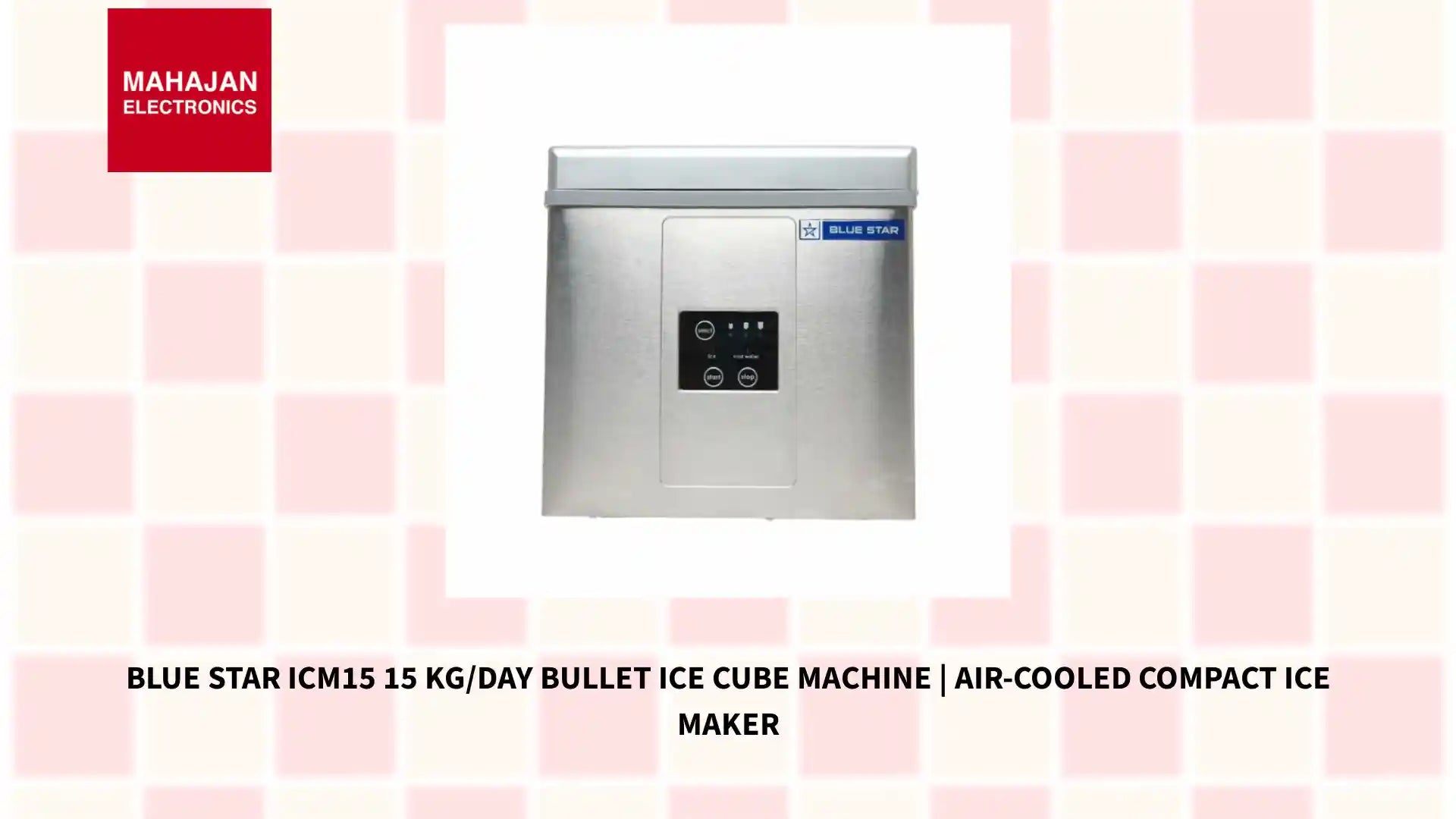 Blue Star ICM15 15 Kg/Day Bullet Ice Cube Machine | Air-Cooled Compact Ice Maker by@Outfy