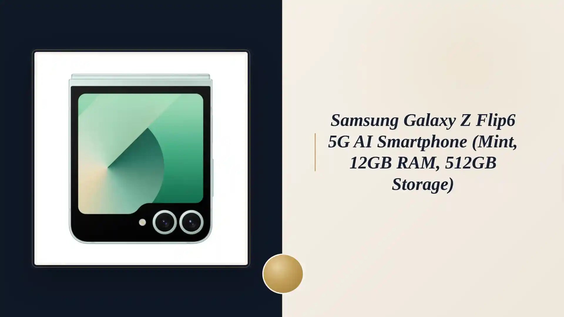 Samsung Galaxy Z Flip6 5G AI Smartphone (Mint, 12GB RAM, 512GB Storage) by@Outfy
