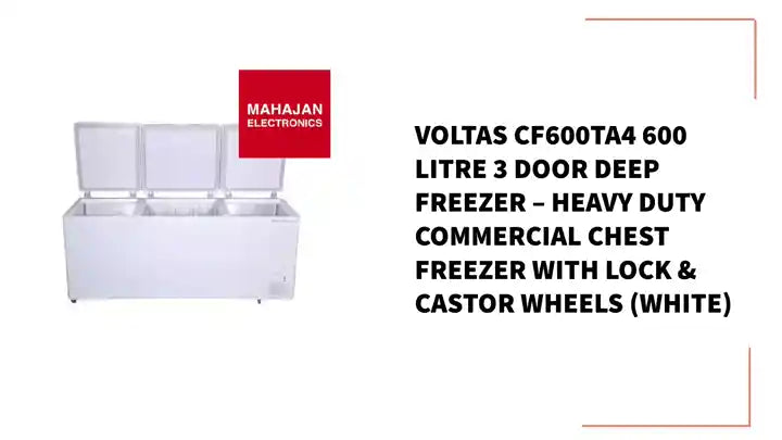 Voltas CF600TA4 600 Litre 3 Door Deep Freezer – Heavy Duty Commercial Chest Freezer with Lock & Castor Wheels (White) by@Outfy