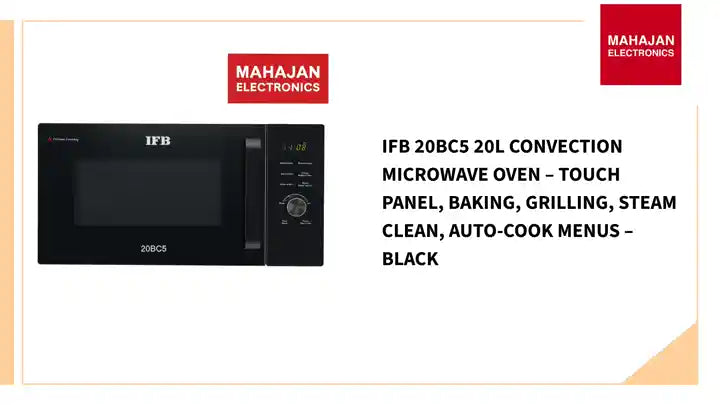 IFB 20BC5 20L Convection Microwave Oven – Touch Panel, Baking, Grilling, Steam Clean, Auto-Cook Menus – Black by@Outfy