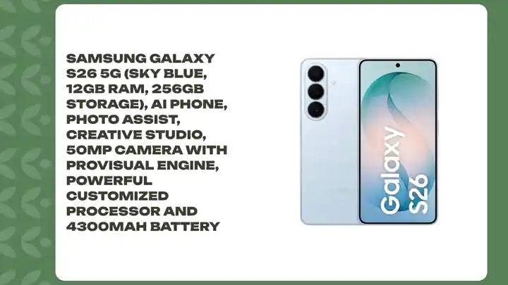 Samsung Galaxy S26 5G (Sky Blue, 12GB RAM, 256GB Storage), AI Phone, Photo Assist, Creative Studio, 50MP Camera with ProVisual Engine, Powerful Customized Processor and 4300mAh Battery by@Outfy