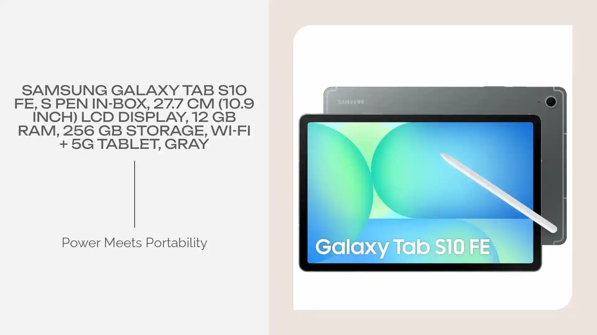 Samsung Galaxy Tab S10 FE, S Pen in-Box, 27.7 cm (10.9 inch) LCD Display, 12 GB RAM, 256 GB Storage, Wi-Fi + 5G Tablet, Gray by@Outfy