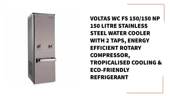 Voltas WC FS 150/150 NP 150 Litre Stainless Steel Water Cooler with 2 Taps, Energy Efficient Rotary Compressor, Tropicalised Cooling & Eco-Friendly Refrigerant by@Outfy