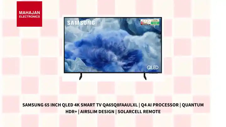 Samsung 65 Inch QLED 4K Smart TV QA65Q8FAAULXL | Q4 AI Processor | Quantum HDR+ | AirSlim Design | SolarCell Remote by@Outfy