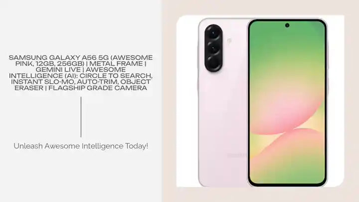 Samsung Galaxy A56 5G (Awesome Pink, 12GB, 256GB) | Metal Frame | Gemini Live | Awesome Intelligence (AI): Circle to Search, Instant Slo-Mo, Auto-Trim, Object Eraser | Flagship Grade Camera by@Outfy