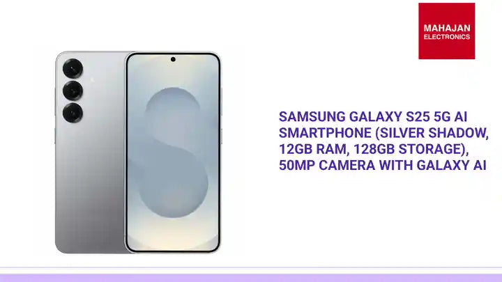Samsung Galaxy S25 5G AI Smartphone (Silver Shadow, 12GB RAM, 128GB Storage), 50MP Camera with Galaxy AI by@Outfy