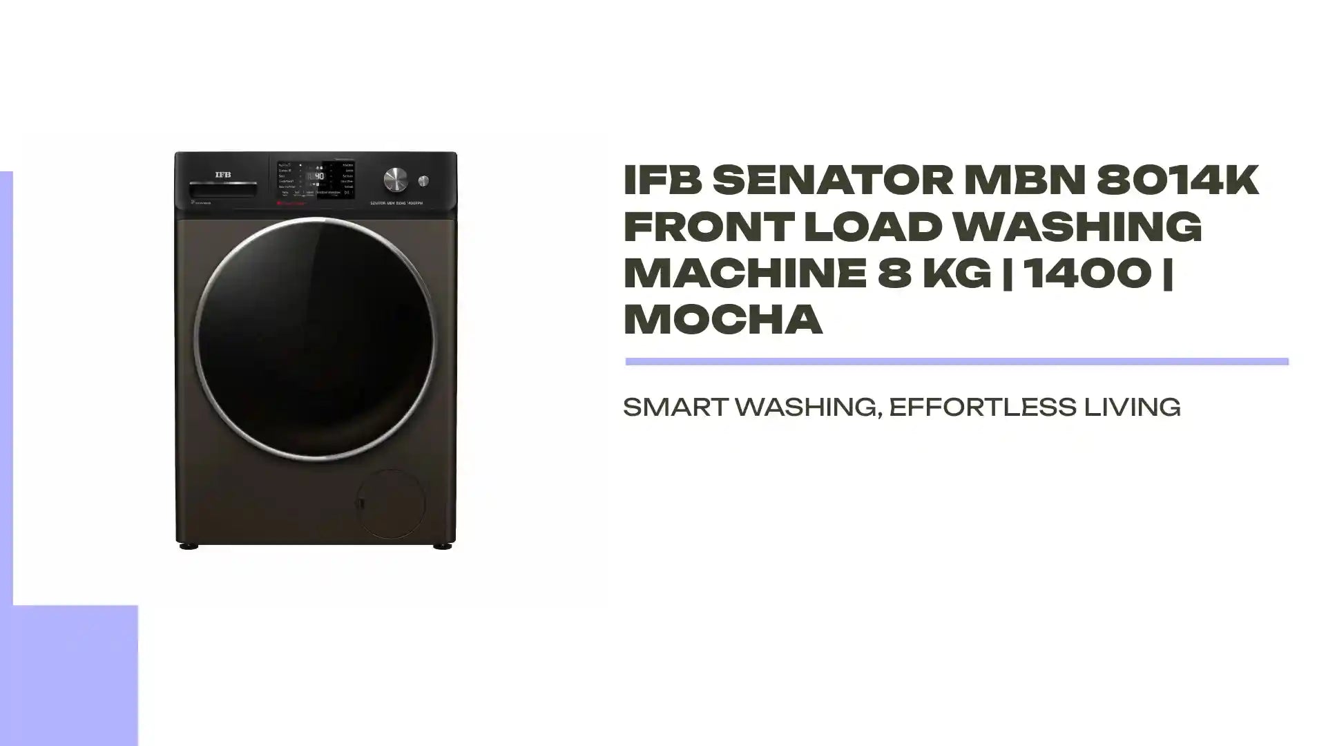 IFB Senator MBN 8014K Front Load Washing Machine 8 kg | 1400 | Mocha by@Outfy