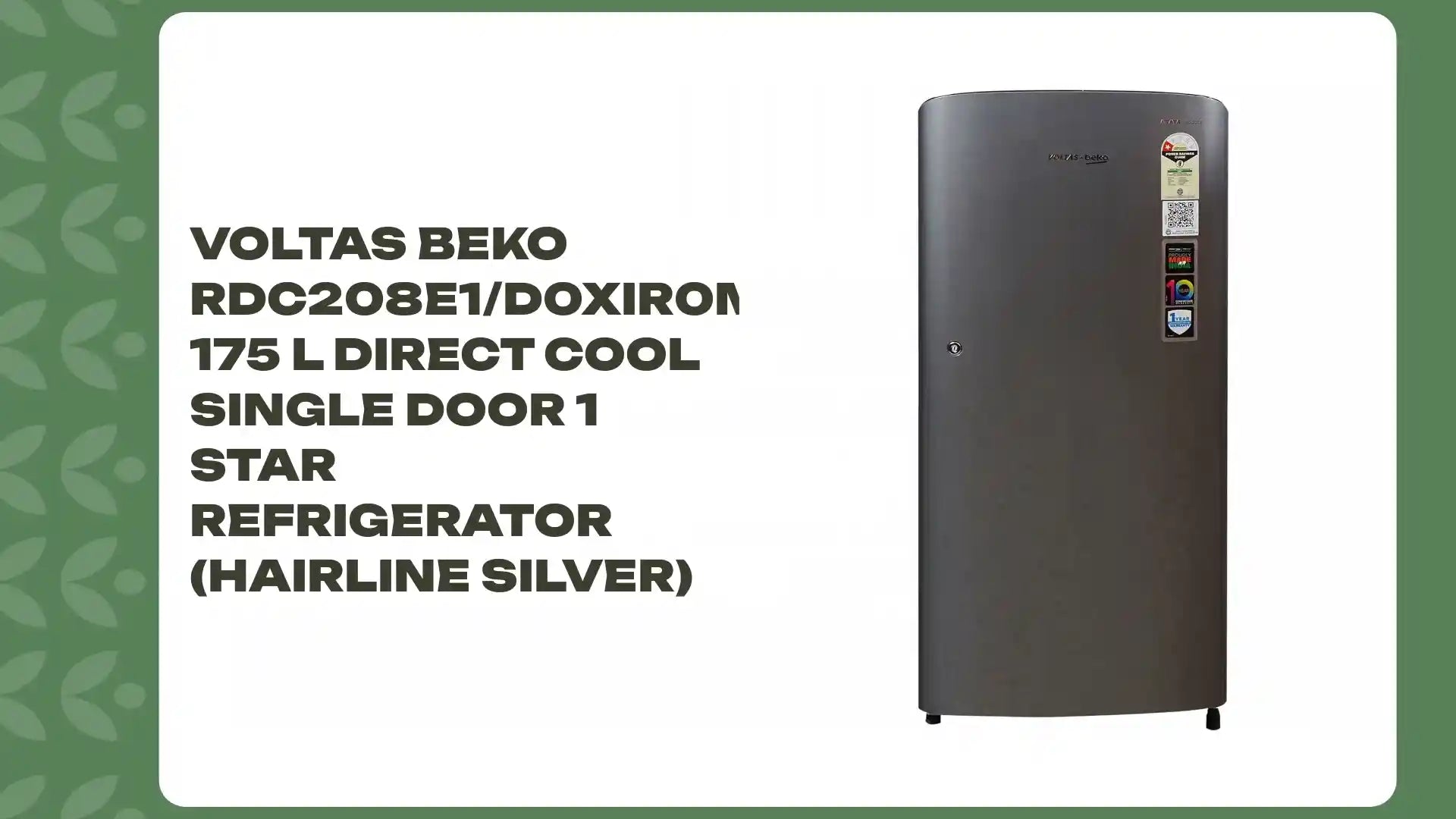 Voltas Beko RDC208E1/D0XIR0M0000GD 175 L Direct Cool Single Door 1 Star Refrigerator (HAIRLINE SILVER) by@Outfy