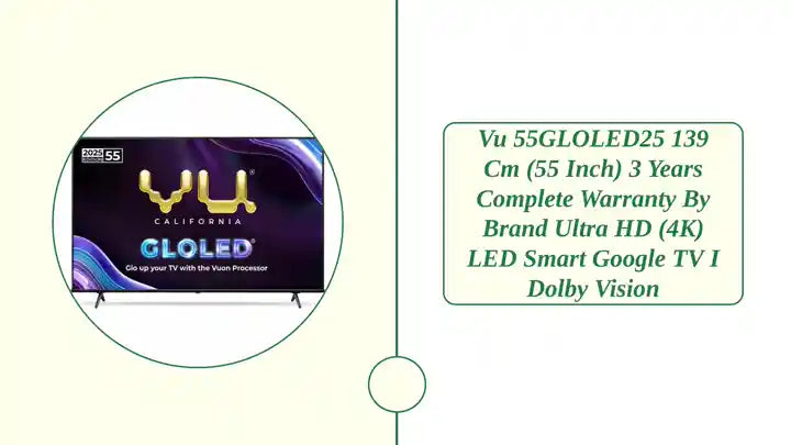 Vu 55GLOLED25 139 cm (55 inch) 3 Years Complete Warranty By Brand Ultra HD (4K) LED Smart Google TV I Dolby Vision by@Outfy