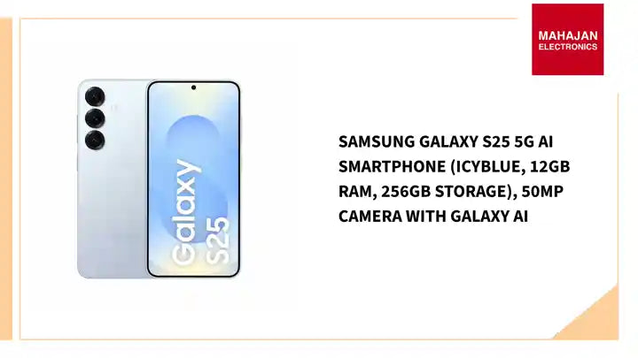 Samsung Galaxy S25 5G AI Smartphone (Icyblue, 12GB RAM, 256GB Storage), 50MP Camera with Galaxy AI by@Outfy