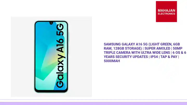 Samsung Galaxy A16 5G (Light Green, 6GB RAM, 128GB Storage) | Super AMOLED | 50MP Triple Camera with Ultra Wide Lens | 6 OS & 6 Years Security Updates | IP54 | Tap & Pay | 5000mAh by@Outfy