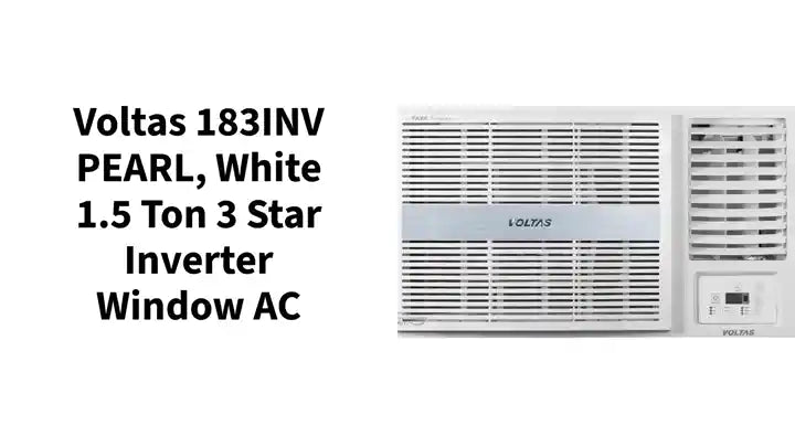 Voltas 183INV PEARL, White 1.5 ton 3 Star Inverter Window AC by@Outfy