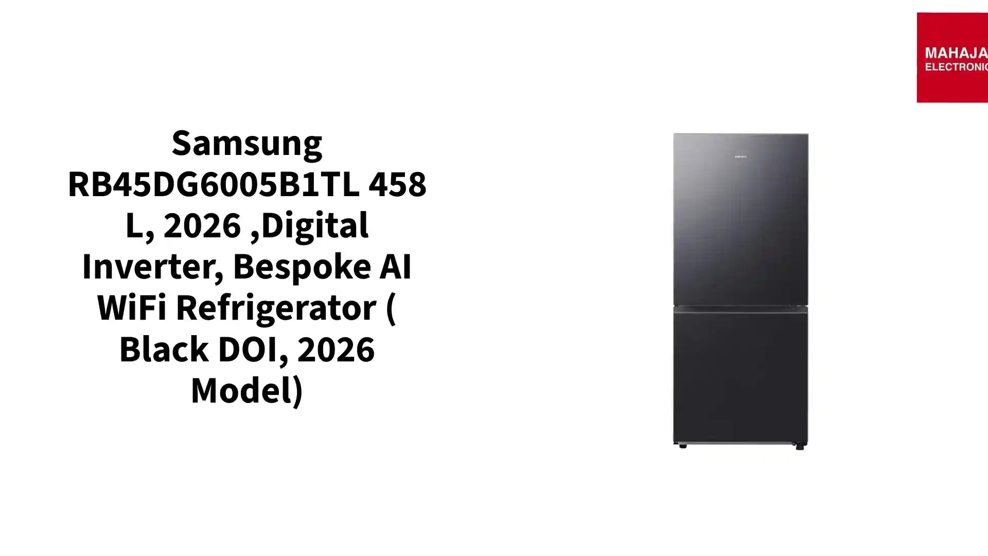 Samsung RB45DG6005B1TL 458 L, 2026 ,Digital Inverter, Bespoke AI WiFi Refrigerator ( Black DOI, 2026 Model) by@Outfy