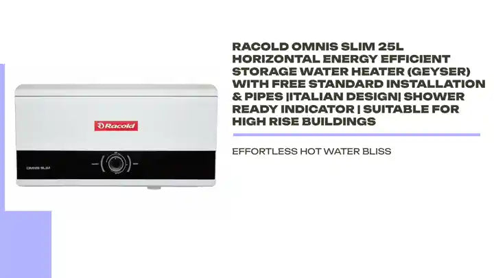 Racold Omnis Slim 25L Horizontal Energy Efficient Storage Water Heater (Geyser) With Free Standard Installation & Pipes |Italian Design| Shower Ready Indicator | Suitable For High Rise Buildings by@Outfy