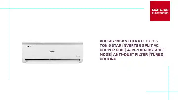 Voltas 185V Vectra Elite 1.5 Ton 5 Star Inverter Split AC | Copper Coil | 4-in-1 Adjustable Mode | Anti-Dust Filter | Turbo Cooling by@Outfy