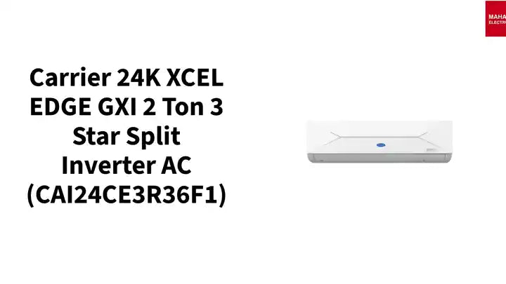 Carrier 24K XCEL EDGE GXI 2 Ton 3 Star Split Inverter AC (CAI24CE3R36F1) by@Outfy