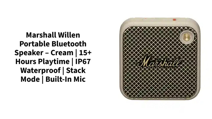Marshall Willen Portable Bluetooth Speaker – Cream | 15+ Hours Playtime | IP67 Waterproof | Stack Mode | Built-in Mic by@Outfy