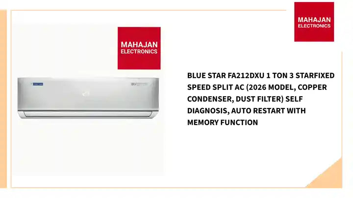 Blue Star FA212DXU 1 Ton 3 StarFixed Speed Split AC (2026 Model, Copper Condenser, Dust Filter) Self Diagnosis, Auto Restart with Memory Function by@Outfy