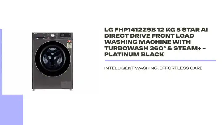 LG FHP1412Z9B 12 Kg 5 Star AI Direct Drive Front Load Washing Machine with TurboWash 360° & Steam+ – Platinum Black by@Outfy