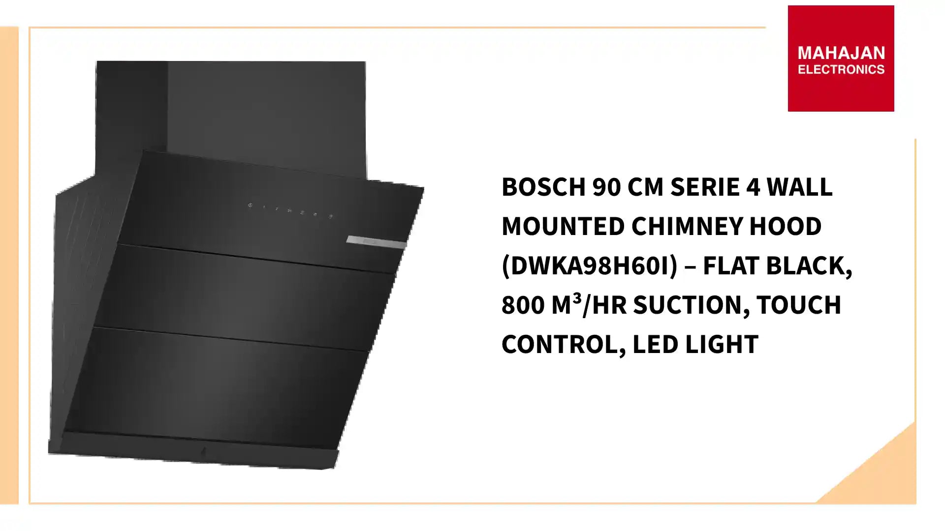 Bosch 90 cm Serie 4 Wall Mounted Chimney Hood (DWKA98H60I) – Flat Black, 800 m³/hr Suction, Touch Control, LED Light by@Outfy