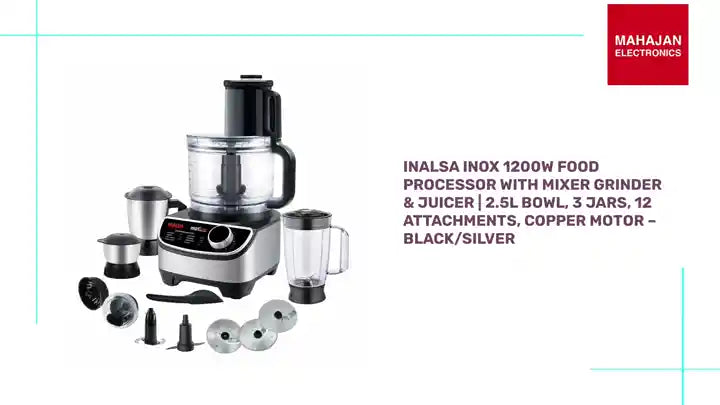Inalsa INOX 1200W Food Processor with Mixer Grinder & Juicer | 2.5L Bowl, 3 Jars, 12 Attachments, Copper Motor – Black/Silver by@Outfy