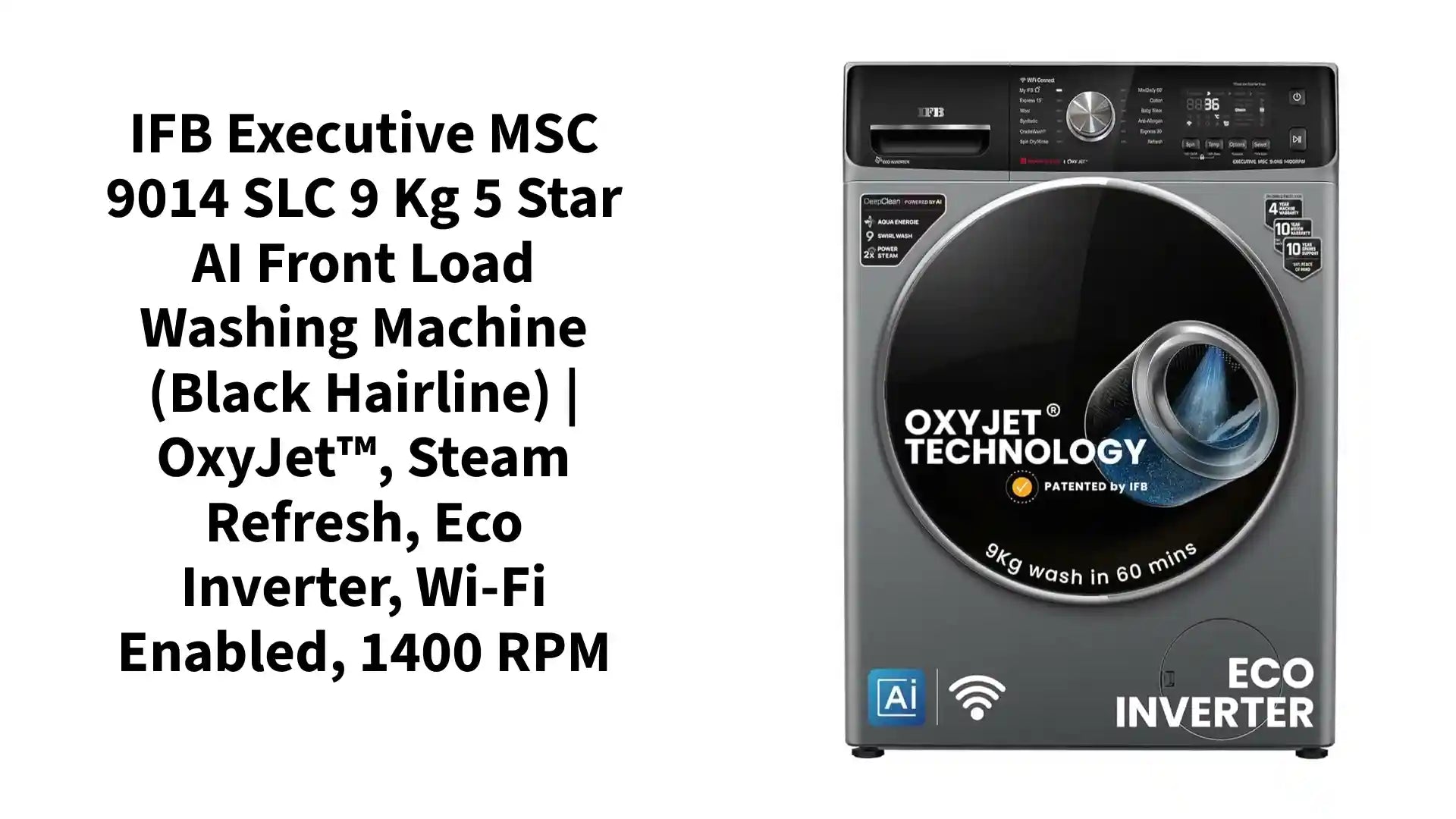 IFB Executive MSC 9014 SLC 9 Kg 5 Star AI Front Load Washing Machine (Black Hairline) | OxyJet™, Steam Refresh, Eco Inverter, Wi-Fi Enabled, 1400 RPM by@Outfy