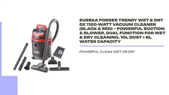 Eureka Forbes Trendy Wet & Dry DX 1150-Watt Vacuum Cleaner (Black & Red) – Powerful Suction & Blower, Dual Function for Wet & Dry Cleaning, 10L Dust + 8L Water Capacity by@Outfy