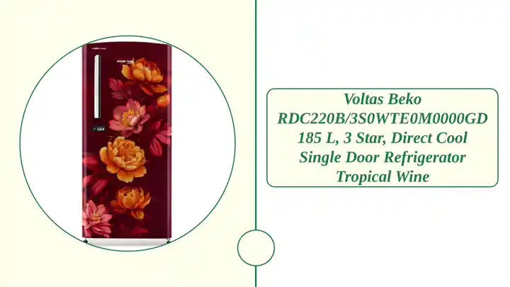 Voltas beko RDC220B/3S0WTE0M0000GD 185 L, 3 Star, Direct Cool Single Door Refrigerator Tropical Wine by@Outfy