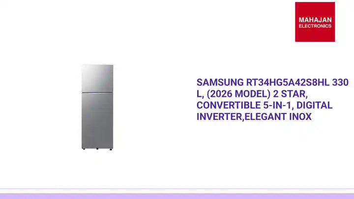 Samsung RT34HG5A42S8HL 330 L, (2026 Model) 2 Star, Convertible 5-in-1, Digital Inverter,Elegant Inox by@Outfy