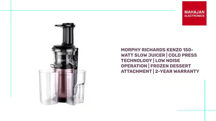Morphy Richards KENZO 150-Watt Slow Juicer | Cold Press Technology | Low Noise Operation | Frozen Dessert Attachment | 2-Year Warranty by@Outfy