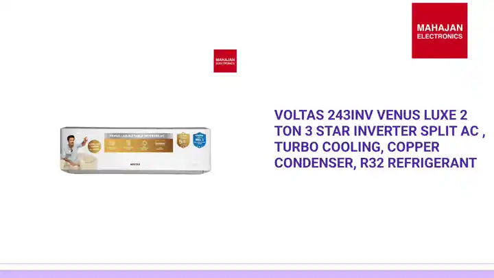 Voltas 243Inv Venus Luxe 2 Ton 3 Star Inverter Split AC , Turbo Cooling, Copper Condenser, R32 Refrigerant by@Outfy