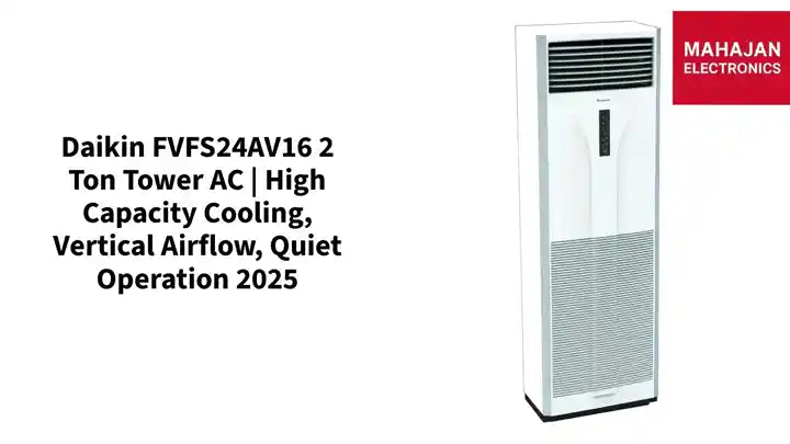 Daikin FVFS24AV16 2 Ton Tower AC | High Capacity Cooling, Vertical Airflow, Quiet Operation 2025 by@Outfy