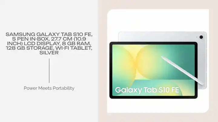 Samsung Galaxy Tab S10 FE, S Pen in-Box, 27.7 cm (10.9 inch) LCD Display, 8 GB RAM, 128 GB Storage, Wi-Fi Tablet, Silver by@Outfy