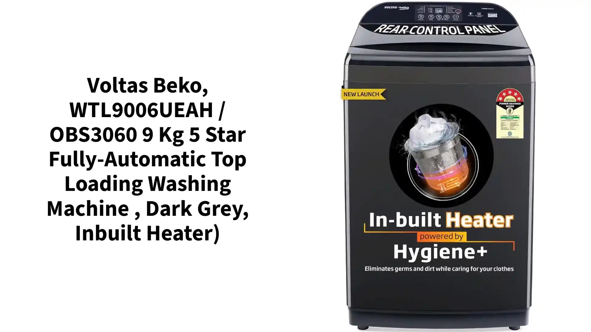 Voltas Beko, WTL9006UEAH / OBS3060 9 Kg 5 Star Fully-Automatic Top Loading Washing Machine , Dark Grey, Inbuilt Heater) by@Outfy