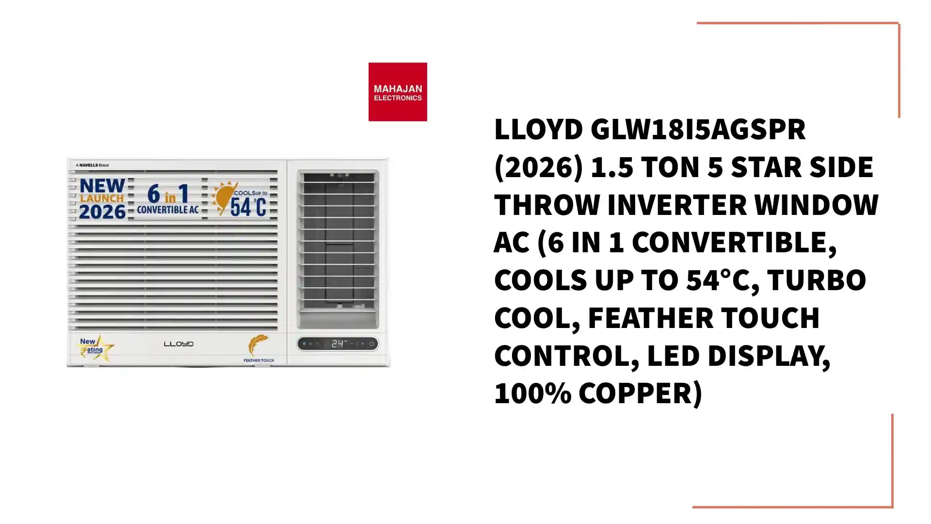 Lloyd GLW18I5AGSPR (2026) 1.5 Ton 5 Star Side Throw Inverter Window AC (6 in 1 Convertible, Cools Up To 54°C, Turbo Cool, Feather Touch Control, LED Display, 100% Copper) by@Outfy
