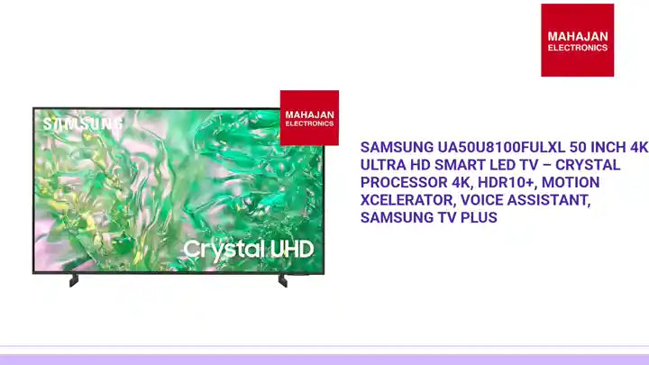 Samsung UA50U8100FULXL 50 Inch 4K Ultra HD Smart LED TV – Crystal Processor 4K, HDR10+, Motion Xcelerator, Voice Assistant, Samsung TV Plus by@Outfy