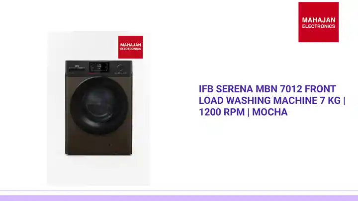 IFB Serena MBN 7012 Front Load Washing Machine 7 Kg | 1200 rpm | Mocha by@Outfy