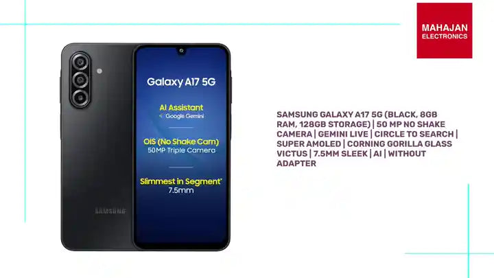 Samsung Galaxy A17 5G (Black, 8GB RAM, 128GB Storage) | 50 MP No Shake Camera | Gemini Live | Circle to Search | Super AMOLED | Corning Gorilla Glass Victus | 7.5mm Sleek | AI | Without Adapter by@Outfy
